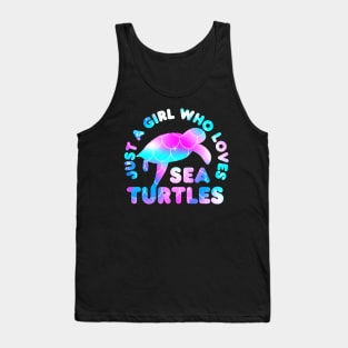 Just a Girl Who Loves Sea Turtles Cute Turtle Lover Birthday Gift for Girls Tank Top